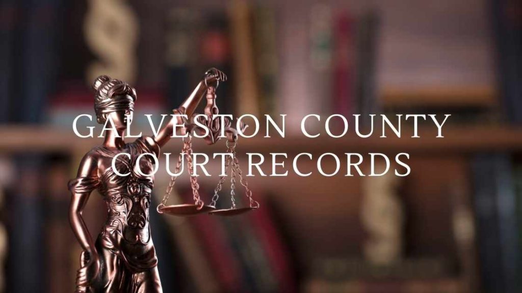 Galveston County Court Records
