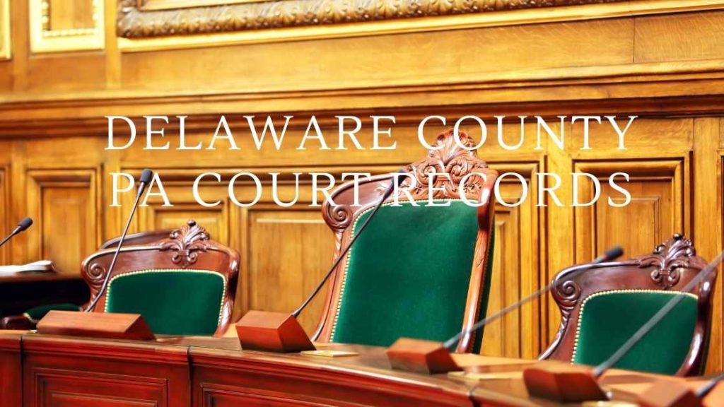 Delaware County PA Court Records - CCAP Wisconsin Court Records