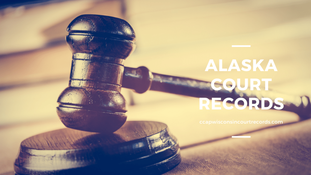 Alaska Court Records CCAP Wisconsin Court Records