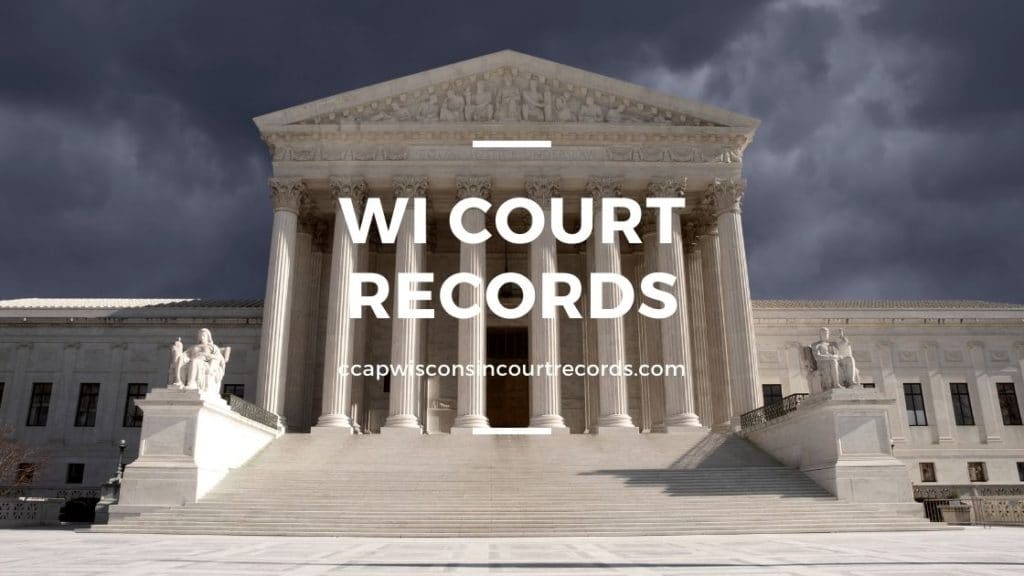 WI Court Records CCAP Wisconsin Court Records