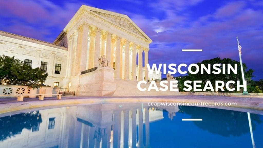 Wisconsin Case Search