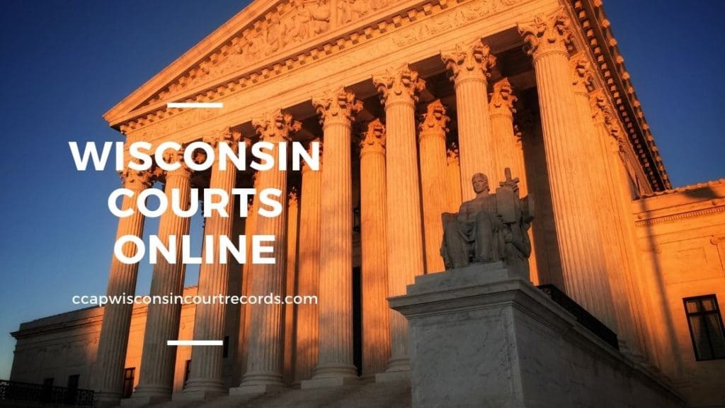 Wisconsin Courts Online CCAP Wisconsin Court Records