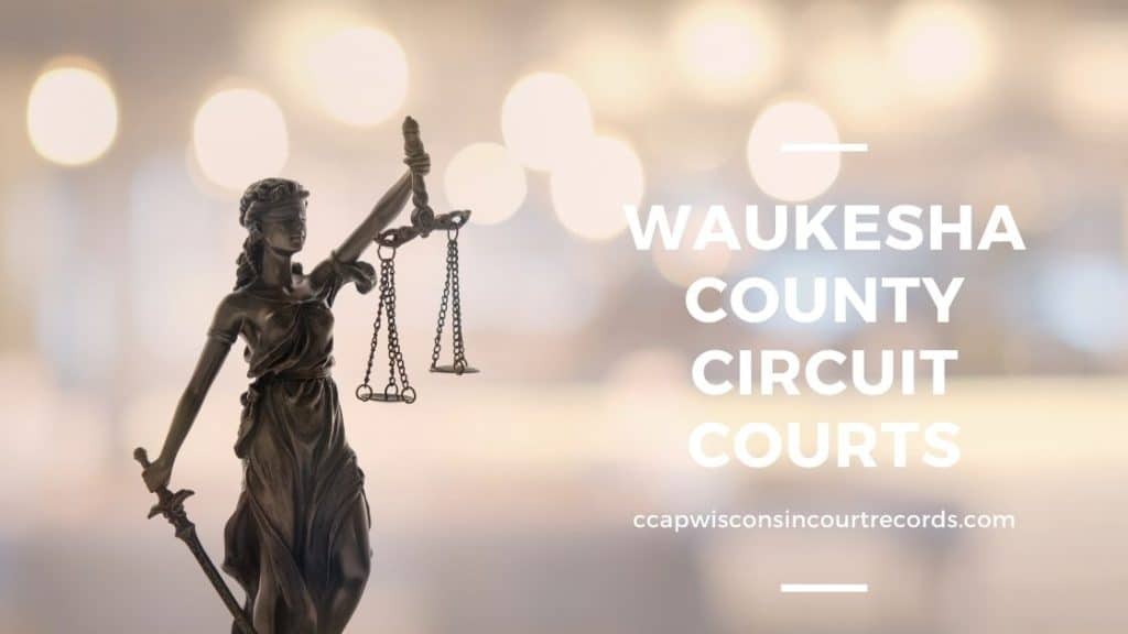 Waukesha County Circuit Courts CCAP Wisconsin Court Records