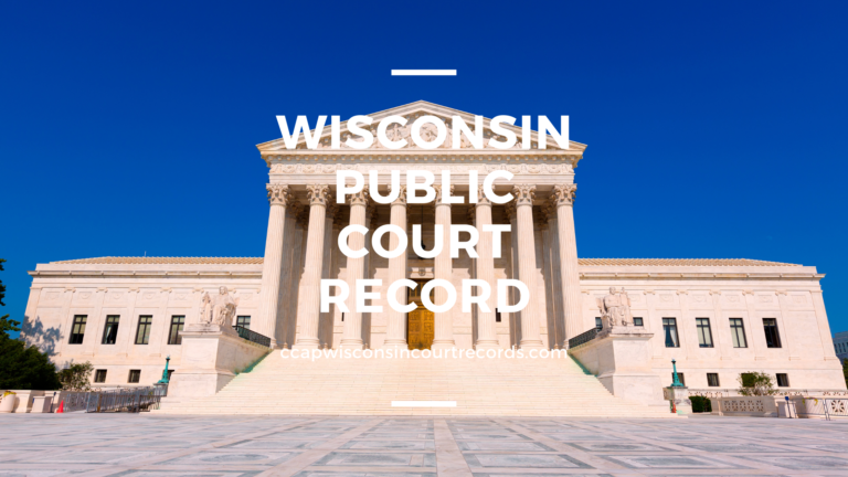 Wisconsin Public Court Record CCAP Wisconsin Court Records